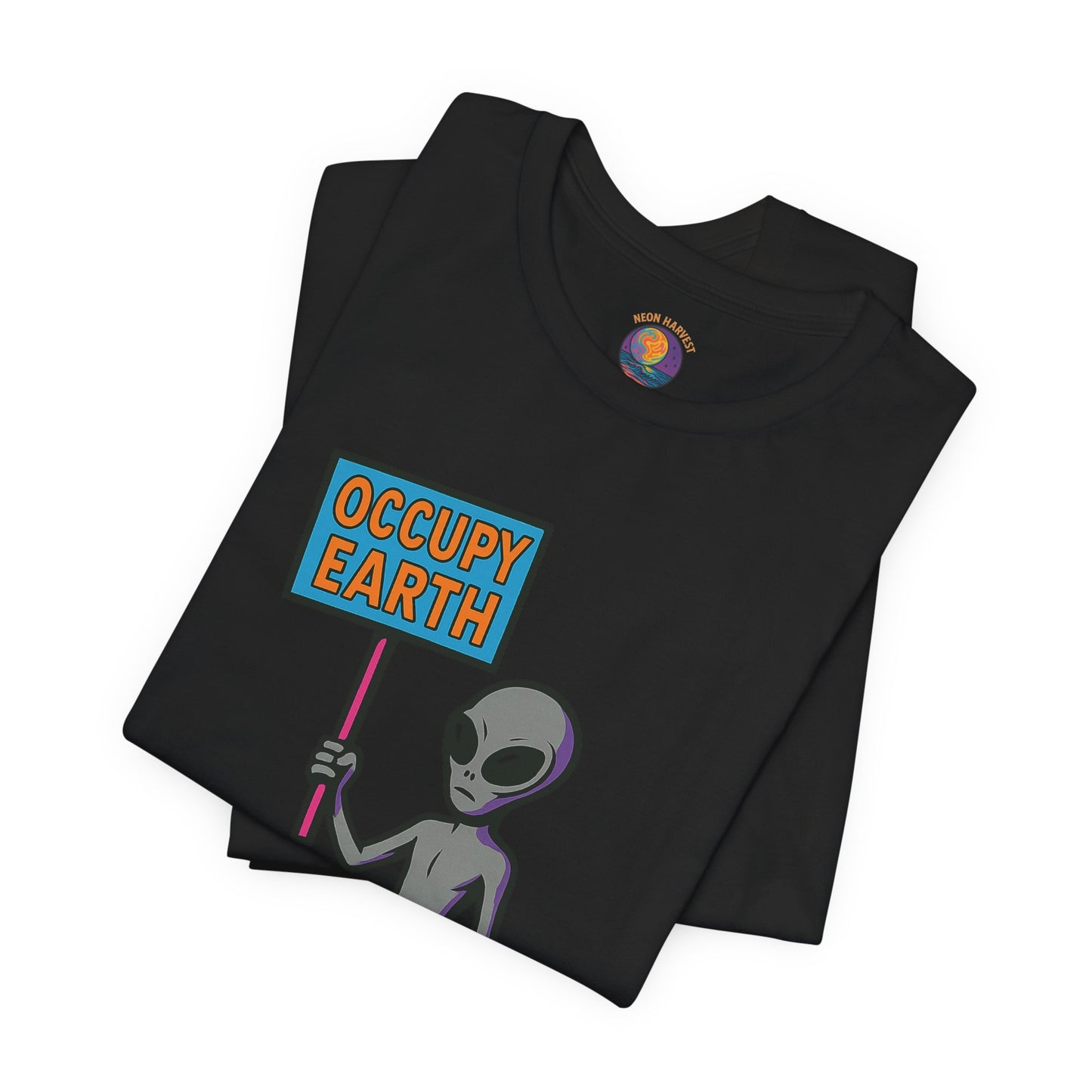 Alien Occupy Earth Tee - Space Lover Graphic T-Shirt - Unisex